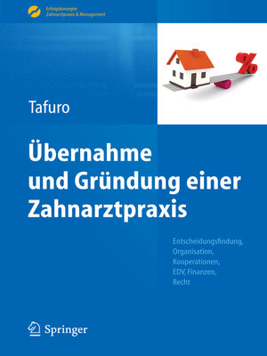 cover image of Übernahme und Gründung einer Zahnarztpraxis
